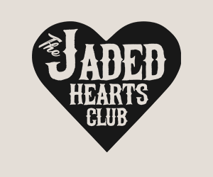 Jaded Hearts Club – You’ve Always Been Here